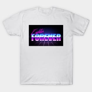 80s forever T-Shirt